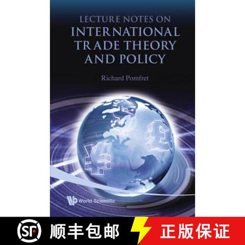 预订 精装 Lectures Notes on International Trade Theory and Policy [9789812814432]