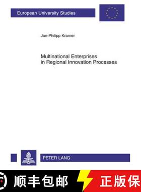 预订 Multinational Enterprises in Regional Innovation Processes: Empirical Insights into Intangible A... [9783631618134]