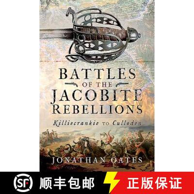 【3-4周达】Battles of the Jacobite Rebellions: Killiecrankie to Culloden [9781526735515]