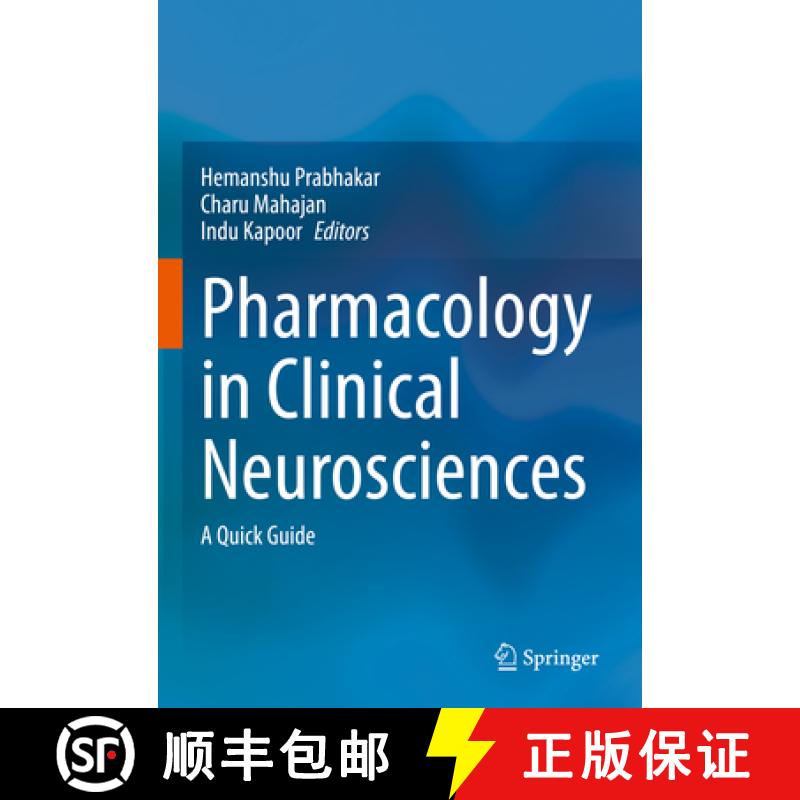 【3-4周达】Pharmacology in Clinical Neurosciences: A Quick Guide [9789811535901]