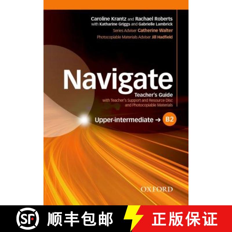 【3-4周达】Navigate: B2 Upper-intermediate: Teacher's Guide with Teacher's Support and Resource Disc:... [9780194566803]