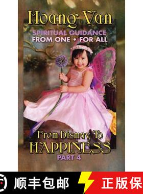 【3-4周达】Hoang Van, Spiritual Guidance From One For All, From Dismay To Happiness Part 4 [9781936051373]