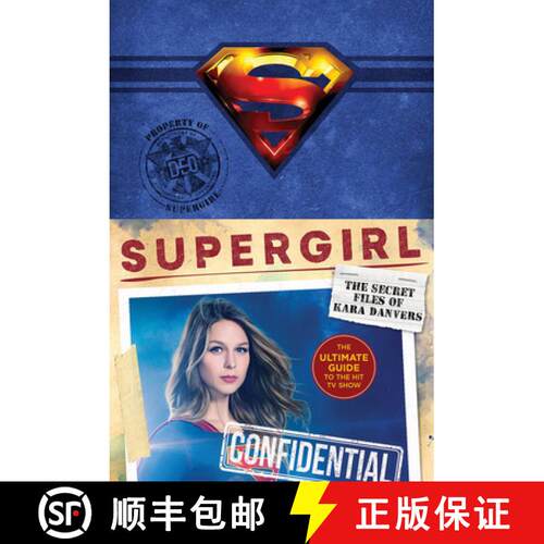 【3-4周达】精装 Supergirl: The Secret Files of Kara Danvers: The Ultimate Guide to the Hit TV Show [9781419731709]