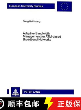 预订 Adaptive Bandwidth Management for Atm-Based Broadband Networks [9783631356562]