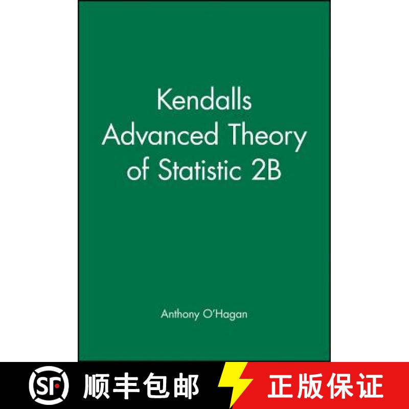 【3-4周达】Kendalls Advanced Theory Of Statistic 2B 2E [Wiley统计学] [9780470685693]