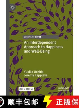 【3-4周达】An Interdependent Approach to Well-Being: Evidence, Culture, Education and Sustainability [9783031262593]