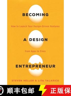 【3-4周达】Becoming a Design Entrepreneur: How to Launch Your Design-Driven Ventures from Apps to Zines [9781621535089]