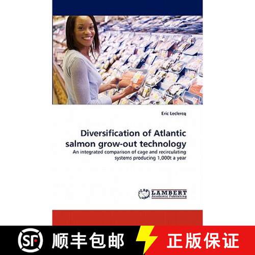 预订 Diversification of Atlantic Salmon Grow-Out Technology [9783844324426]