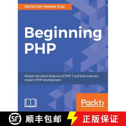【3-4周达】Beginning PHP: Master the latest features of PHP 7 and fully embrace modern PHP development [9781789535907]