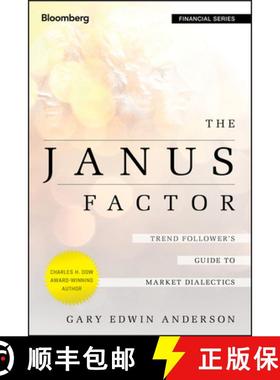 【3-4周达】The Janus Factor: Trend Follower'S Guide To Market Dialectics [Wiley金融] [9781118087077]