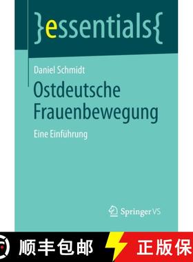 【3-4周达】Ostdeutsche Frauenbewegung : Eine Einführung [9783658067915]