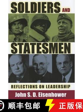 【3-4周达】Soldiers and Statesmen: Reflections on Leadership [9780826219701]