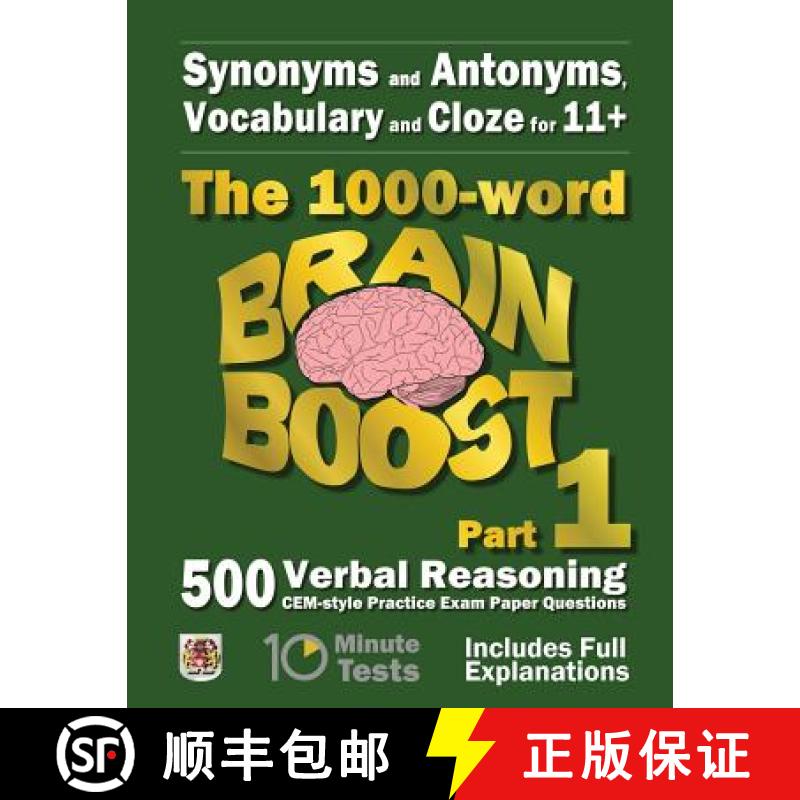 预订 Synonyms and Antonyms, Vocabulary and Cloze: The 1000 Word 11+ Brain Boost Part 1: 500 CEM style... [9781515030263]