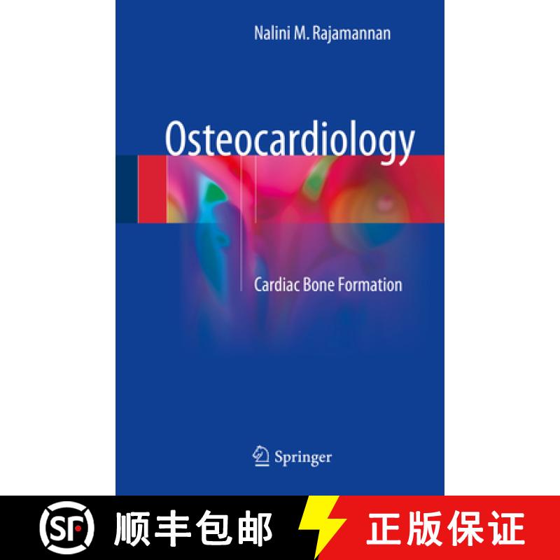 【3-4周达】Osteocardiology: Cardiac Bone Formation [9783319649931]