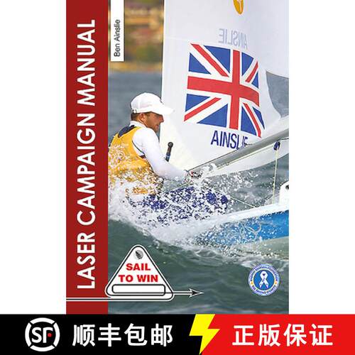 【3-4周达】The Laser Campaign Manual – Top tips from the world`s most successful Olympic sailor [9781912621026]