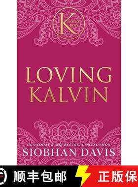 【3-4周达】Loving Kalvin (The Kennedy Boys(R)) Hardcover [9781959285656]