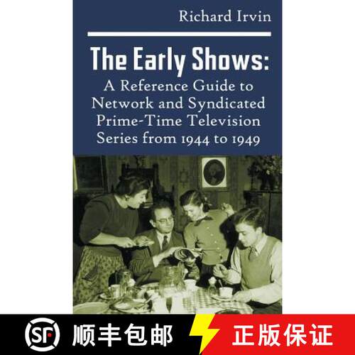 【3-4周达】The Early Shows: A Reference Guide to Network and Syndicated PrimeTime Television Series f... [9781629332413]
