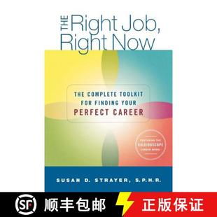 【3-4周达】The Right Job, Right Now: The Complete Toolkit for Finding Your Perfect Career [9780312349264]