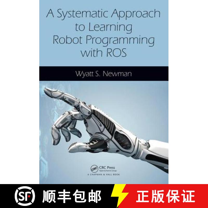 【4周达】A Systematic Approach to Learning Robot Programming with Ros [9781498777827]
