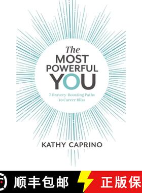【3-4周达】The Most Powerful You: 7 Bravery-Boosting Paths to Career Bliss [9781400217526]