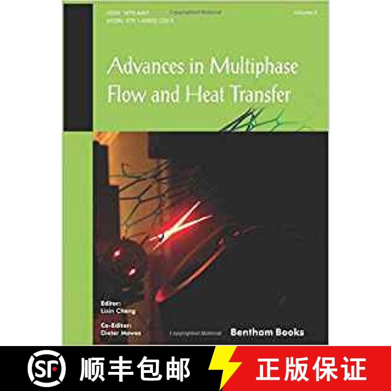 【4周达】Advances in Multiphase Flow and Heat Transfer: Volume 4 [9781608055241]