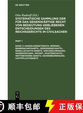 预订 Handelsgesetzbuch. Börsen-, Binnenschiffahrts-, Genossenschafts-, Gesellschafts-Gesetz. Wechsel... [9783112380017]