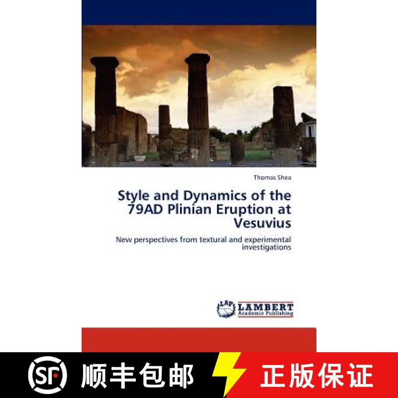 预订 Style and Dynamics of the 79AD Plinian Eruption at Vesuvius [9783846584668]