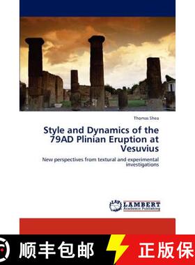 预订 Style and Dynamics of the 79AD Plinian Eruption at Vesuvius [9783846584668]