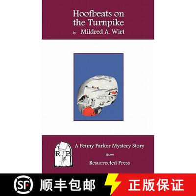 【3-4周达】Hoofbeats on the Turnpike: A Penny Parker Mystery Story [9781935774778]