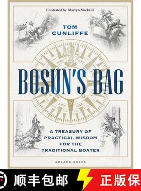 【3-4周达】Bosun’s Bag: A Treasury of Practical Wisdom for the Traditional Boater [9781399411899]