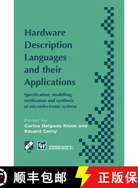 【3-4周达】Hardware Description Languages and their Applications : Specification, modelling, verifica... [9781475753875]