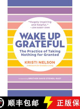【3-4周达】Wake Up Grateful: The Transformative Practice of Taking Nothing for Granted [9781635866643]