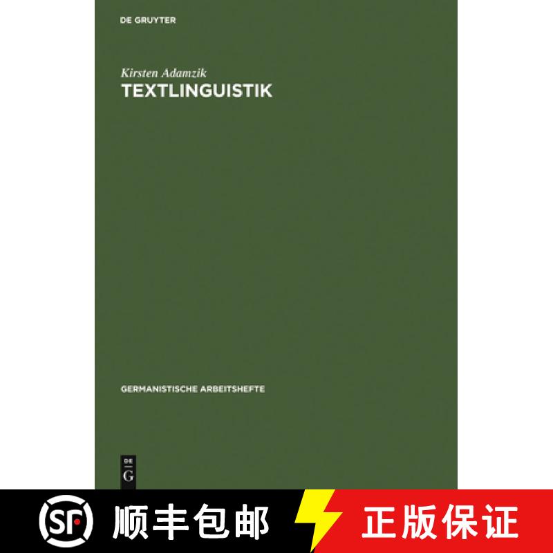 【2-3周达】Textlinguistik: Eine Einführende Darstellung [9783484251403]