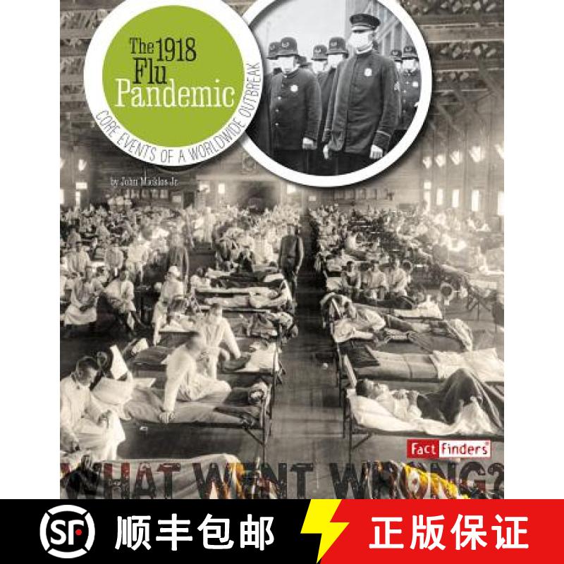 预订 The 1918 Flu Pandemic: Core Events of a Worldwide Outbreak [9781491420454]