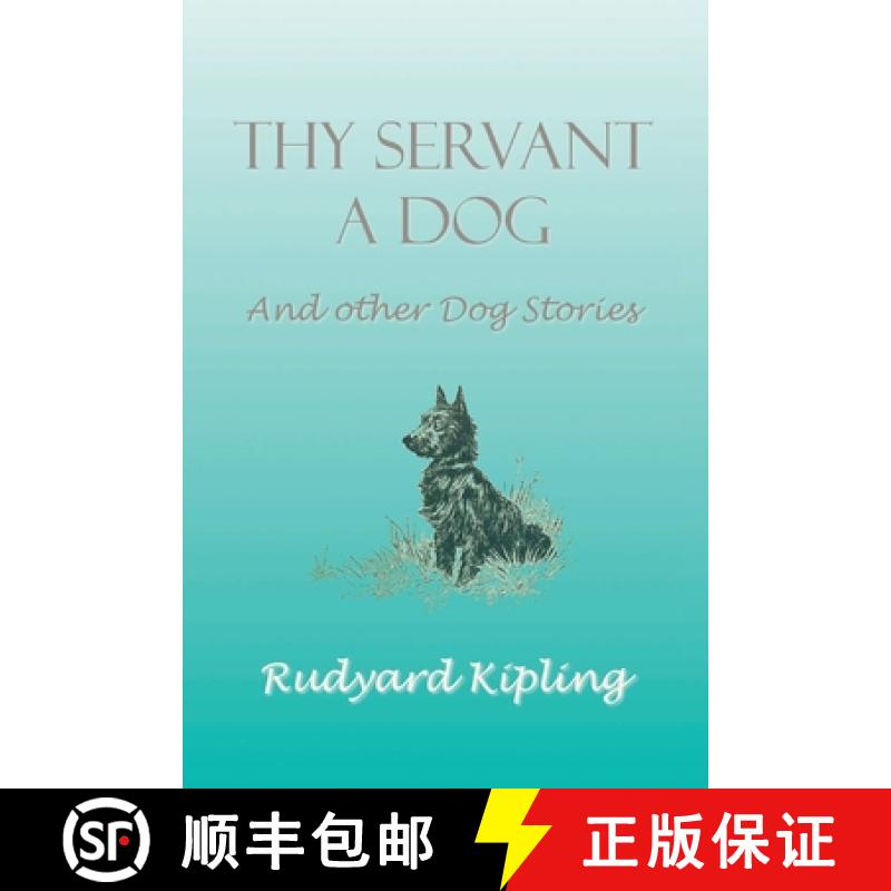 【3-4周达】Thy Servant a Dog and Other Dog Stories [9781789431995]