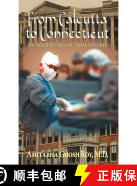 预订 From Calcutta to Connecticut: An Intern's Tale of Two Cultures [9781736199084]