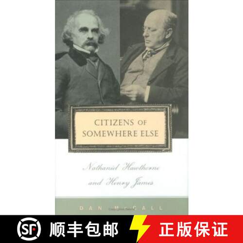 【3-4周达】精装 Citizens of Somewhere Else – Nathaniel Hawthorne and Henry James [9780801436406]