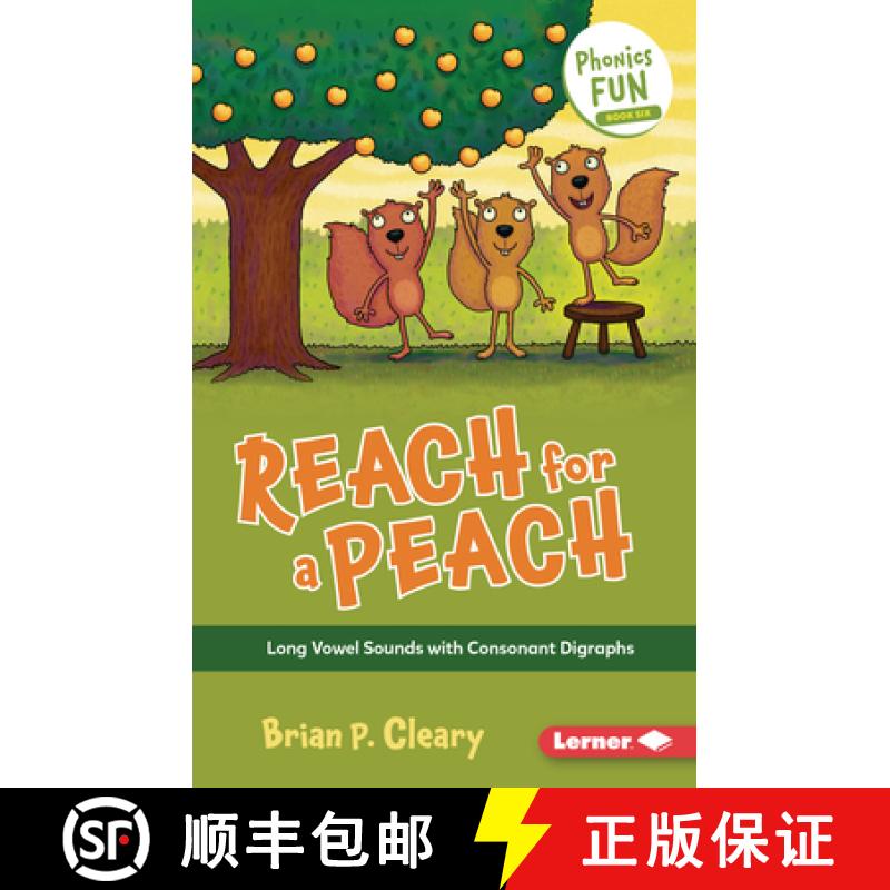 【3-4周达】Reach for a Peach: Long Vowel Sounds with Consonant Digraphs [9781728448534]