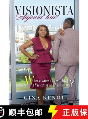 【3-4周达】Visionista Aujourd'hui!: Who creates the world, a Visionist or a Visionista? [9781638375586]
