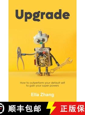 【3-4周达】Upgrade: How to Outperform Your Default Self to Gain Your Super Powers [9781989737927]
