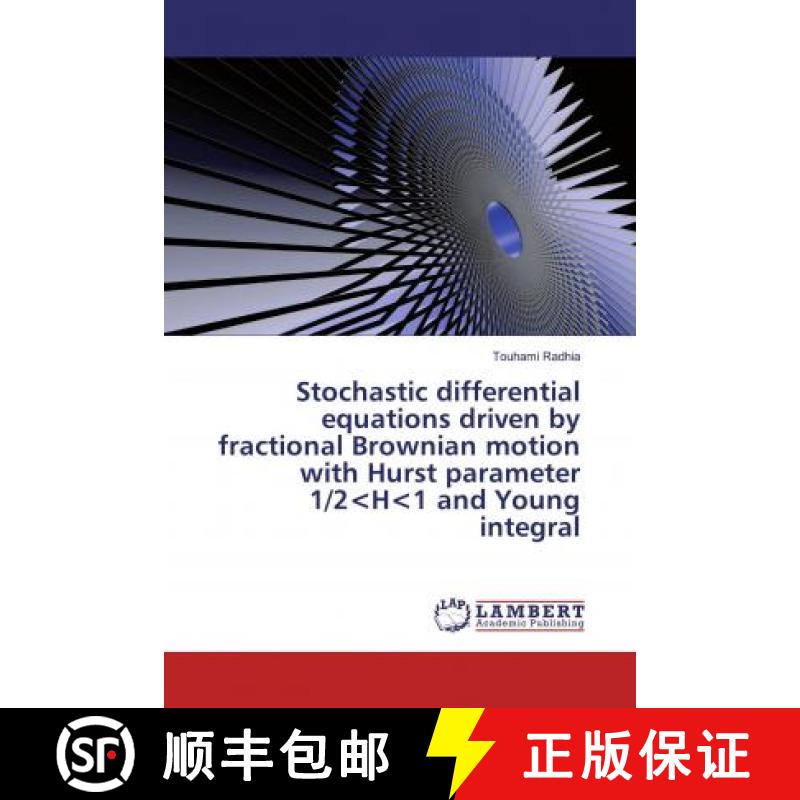 预订 Stochastic differential equations driven by fractional Brownian motion with Hurst parameter 1/2 [9786200477767]