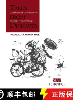 【3-4周达】Tales from Djakarta: Caricatures of Circumstances and their Human Beings [9780877277262]