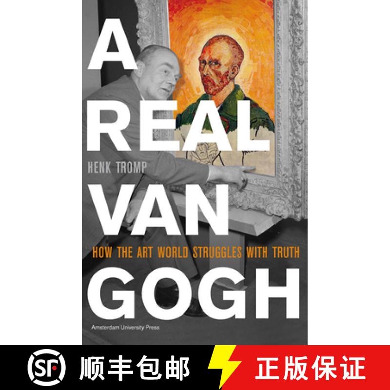 【3-4周达】A Real Van Gogh: How the Art World Struggles with Truth [9789089641762]