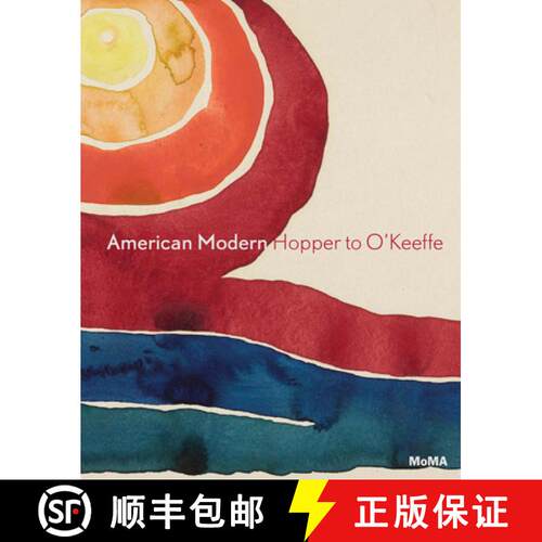 【3-4周达】精装 American Modern: Hopper to O'Keeffe [9780870708527]