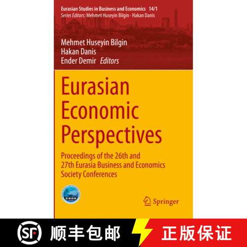 【3-4周达】Eurasian Economic Perspectives : Proceedings of the 26th and 27th Eurasia Business and Eco... [9783030535384]