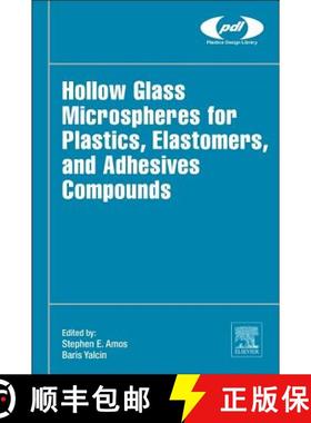 【3-4周达】Hollow Glass Microspheres for Plastics, Elastomers, and Adhesives Compounds [9781455774432]