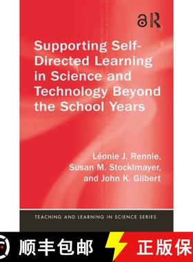 【3-4周达】Supporting Self-Directed Learning in Science and Technology Beyond the School Years: Beyon... [9781138353268]