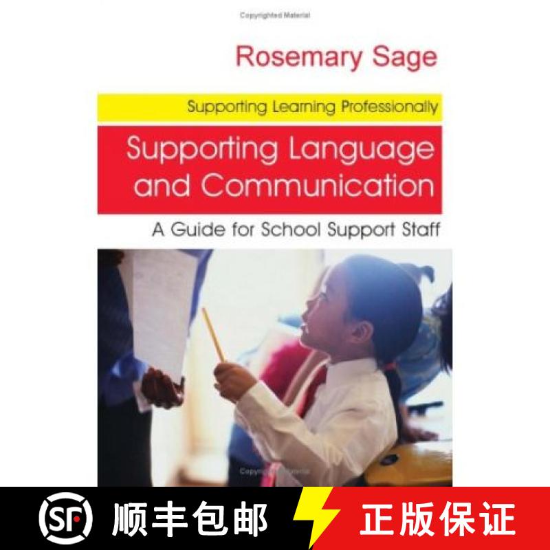 【3-4周达】Supporting Language and Communication: A Guide for School Support Staff [9781412912792]