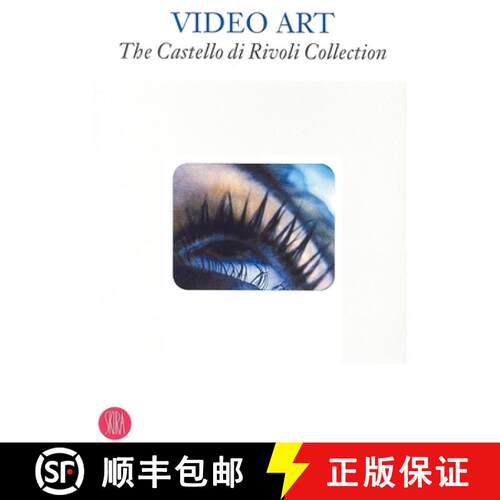 【3-4周达】Video Art: The Castello Di Rivoli Collection [9788876245343]
