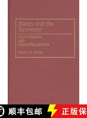 预订 States and the Economy: Policymaking and Decentralization [9780275945060]